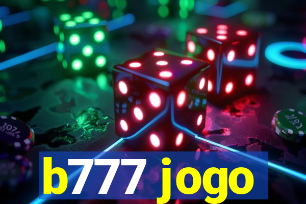 b777 jogo